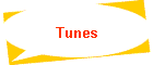 Tunes